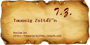 Taussig Zoltán névjegykártya